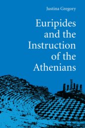 book Euripides and the Instruction of the Athenians