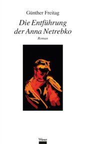 book Die Entführung der Anna Netrebko