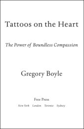 book Tattoos on the heart: stories of hope, parables of compassion