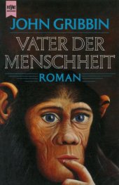 book Vater der Menschheit Roman ; Science-fiction