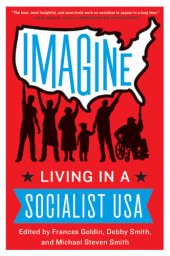 book Imagine: living in a socialist USA