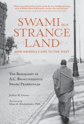 book Swami in a Strange Land: How Krishna Came to the West