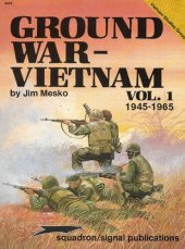 book Ground War-Vietnam Vol.1: 1945-1965