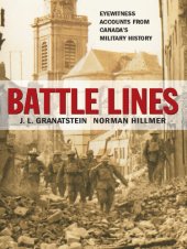 book Battle lines: eyewitness accounts from Canada's military history