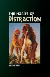 book The Habits of Distraction