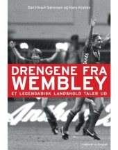 book Drengene fra Wembley: et legendarisk landshold taler ud