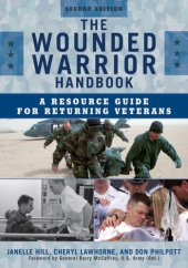 book The wounded warrior handbook: a resource guide for returning veterans