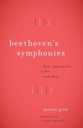 book Beethoven's symphonies: nine approaches to art and ideas