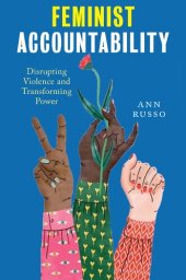 book Feminist Accountability: Disrupting Violence and Transforming Power