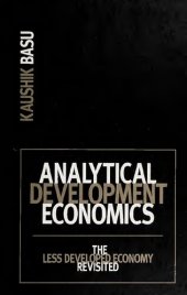 book Analytical Development Economics: The Less Developed Economy Revisited