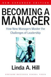 book Becoming a Manager: How New Managers Master the Challenges of Leadership