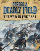 book Across a Deadly Field: The War in the East