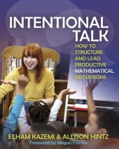 book Intentional talk: how to structure and lead productive mathematical discussions