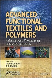 book Advanced Functional Textiles and Polymers: Fabrication, Processing and Applications