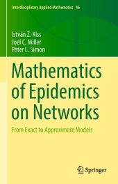 book Mathematics of Epidemics on Networks: From Exact to Approximate Models