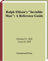 book Ralph Ellison's Invisible Man: a Reference Guide