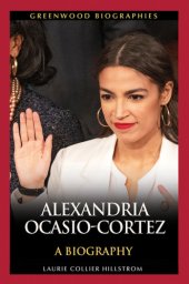 book Alexandria Ocasio-Cortez: a Biography