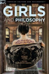 book Girls and philosophy: this book isn't a metaphor for anything