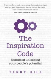 book The Inspiration Code: Secrets of unlocking your people's potential