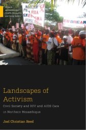 book Landscapes of Activism: Civil Society and HIV and AIDS Care in Northern Mozambique