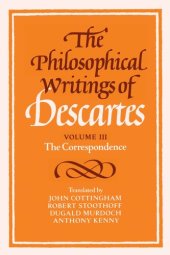 book The Philosophical Writings of Descartes, Vol. 3: The Correspondence