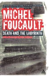 book Death and the Labyrinth: The World of Raymond Roussel (Athlone Contemporary European Thinkers Series)