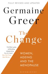 book The change: women, aging, and the menopause