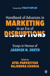 book Handbook of Advances in Marketing in an Era of Disruptions: Essays in Honour of Jagdish N. Sheth