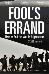 book Fool's Errand: Time to End the War in Afghanistan