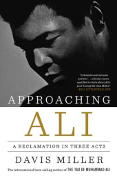 book Approaching Ali: a reclamation in three acts