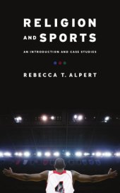 book Religion and sports: an introduction and case studies