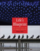 book Life's Blueprint: The Science and Art of Embryo Creation