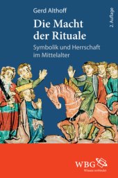 book Die Macht der Rituale: Symbolik und Herrschaft im Mittelalter