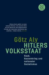 book Hitlers Volksstaat Raub, Rassenkrieg und nationaler Sozialismus