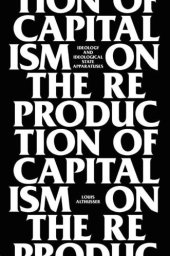 book On The Reproduction Of Capitalism: Ideology And Ideological State Apparatuses