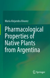 book Pharmacological properties of native plants from Argentina