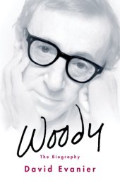 book Woody: everything you always wanted to know about him