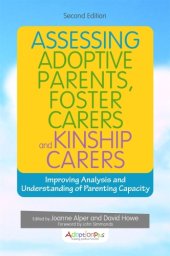 book Assessing adoptive parents, foster carers and kinship carers: improving analysis and understanding of parenting capacity