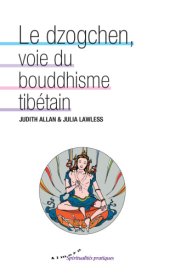 book Le dzogchen, voie du bouddhisme tibétain