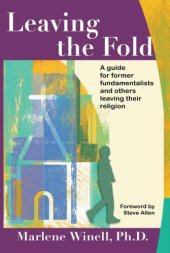 book Leaving the Fold: A Guide for Former Fundamentalists and Others Leaving Their Religion