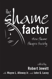 book The Shame Factor: How Shame Shapes Society