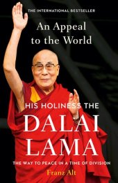 book Dalai Lama: an appeal to the world: the way to peace in a time of division