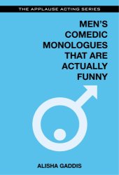 book Men's Comedic Monologues That Are Actually Funny