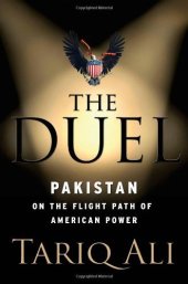 book The Duel: Pakistan on the Flight Path of American Power