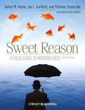 book Sweet reason: a field guide to modern logic