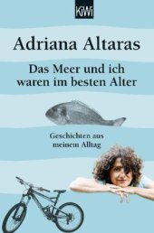 book Das Meer und ich waren im besten Alter Geschichten aus meinem Alltag