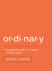 book Ordinary: sustainable faith in a radical, restless world