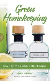 book Green Homekeeping: Save Money and the Planet