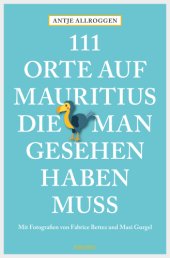 book 111 Orte auf Mauritius, die man gesehen haben muss Reiseführer