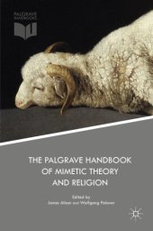 book The Palgrave Handbook of Mimetic Theory and Religion